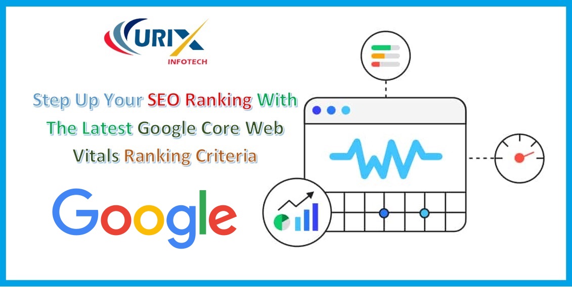 Latest Google Core Web Vitals Ranking Criteria